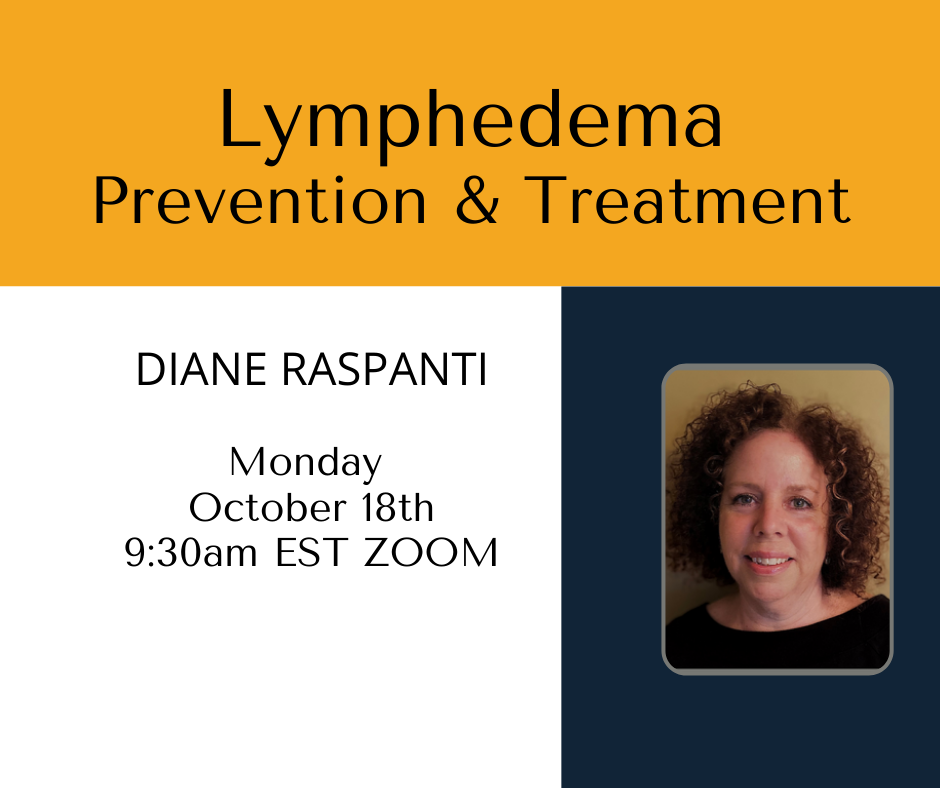 graphic of Diane Raspanti and information about her lecture on Lymphedema: prevention and Treatment to be held on Oct. 18, 2021
