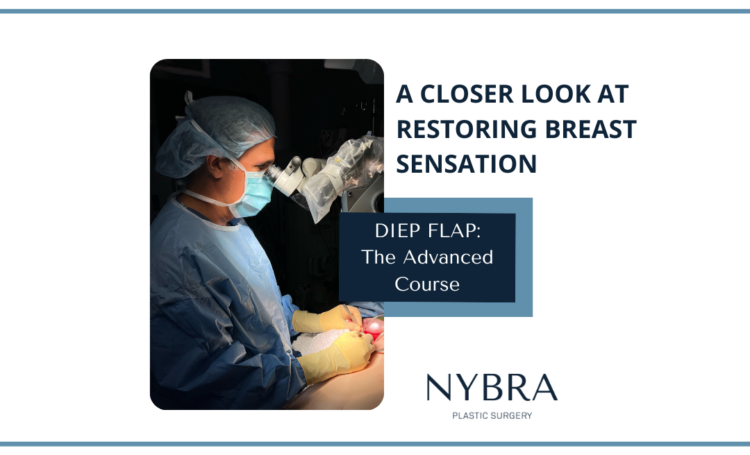 Dr. David Light's DIEP Flap: The Advanced Course, A Closer Look at Restoring Breast Sensation