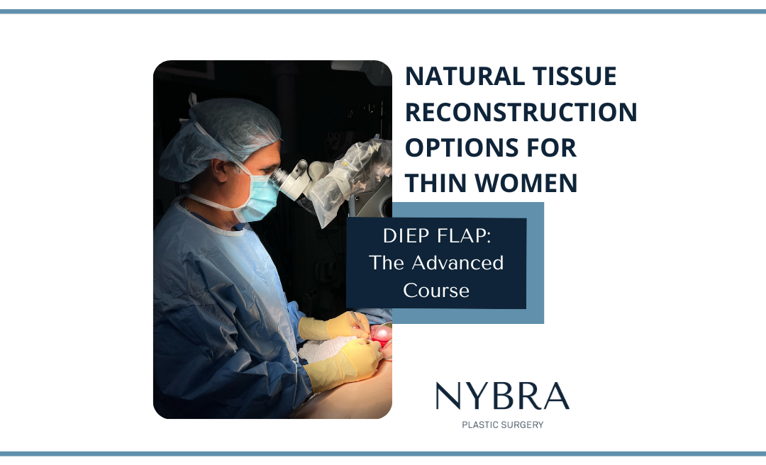 DIEP Flap, the Advanced Course: Natural Tissue Reconstruction