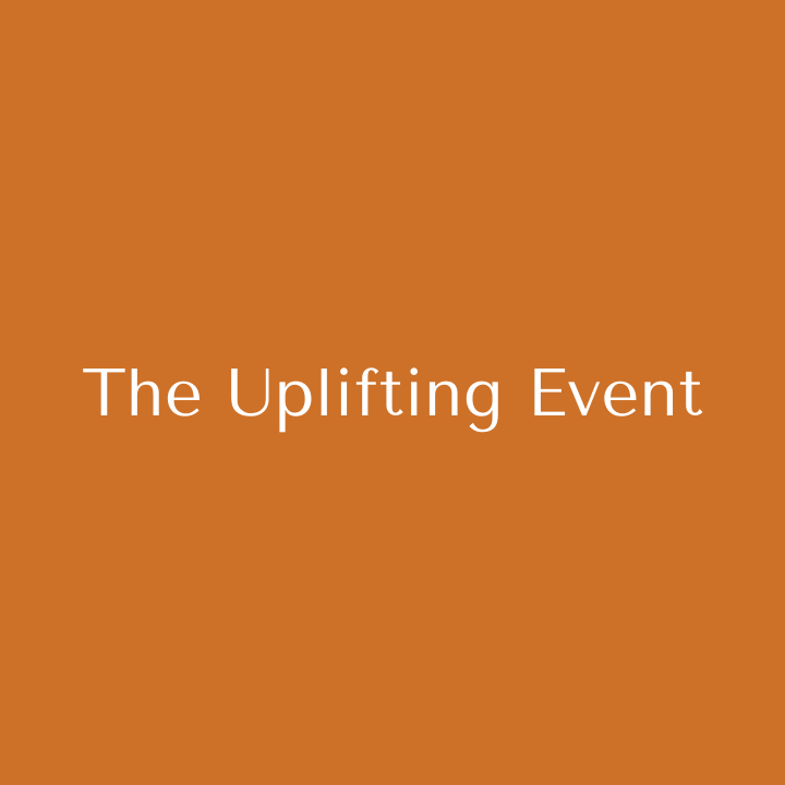 The Uplifting Event