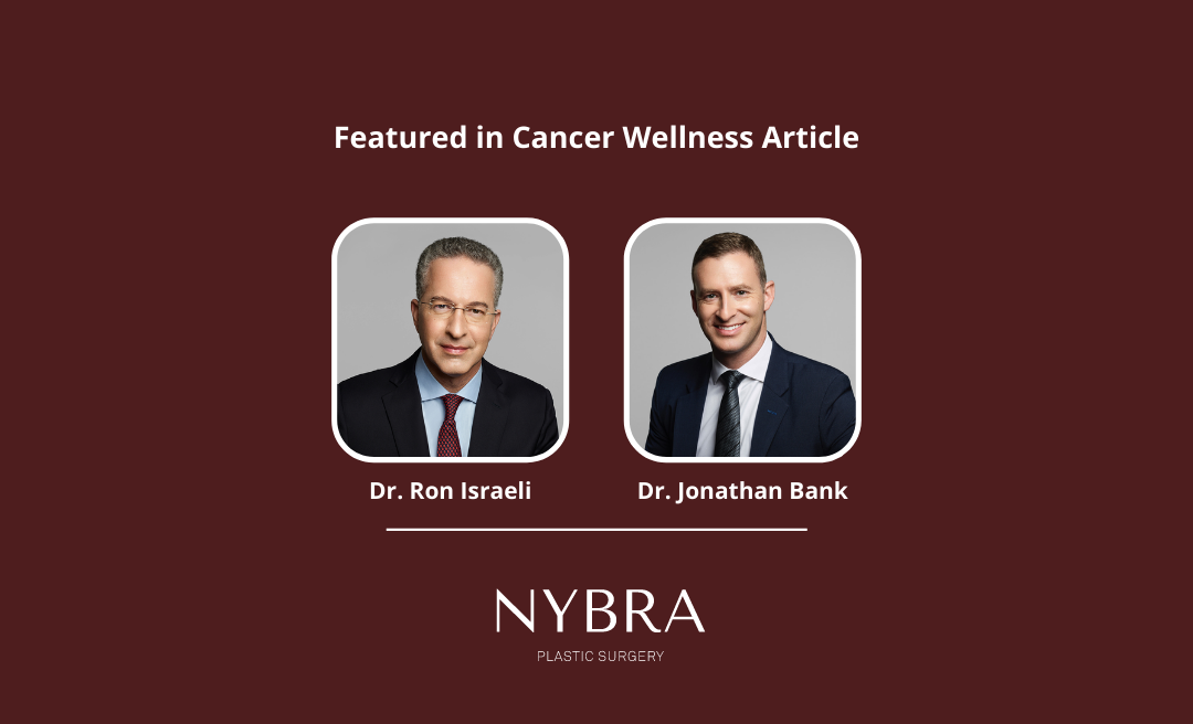 Cancer Wellness magazine featuring Dr. Ron Israeli and Dr. Jonathan Bank