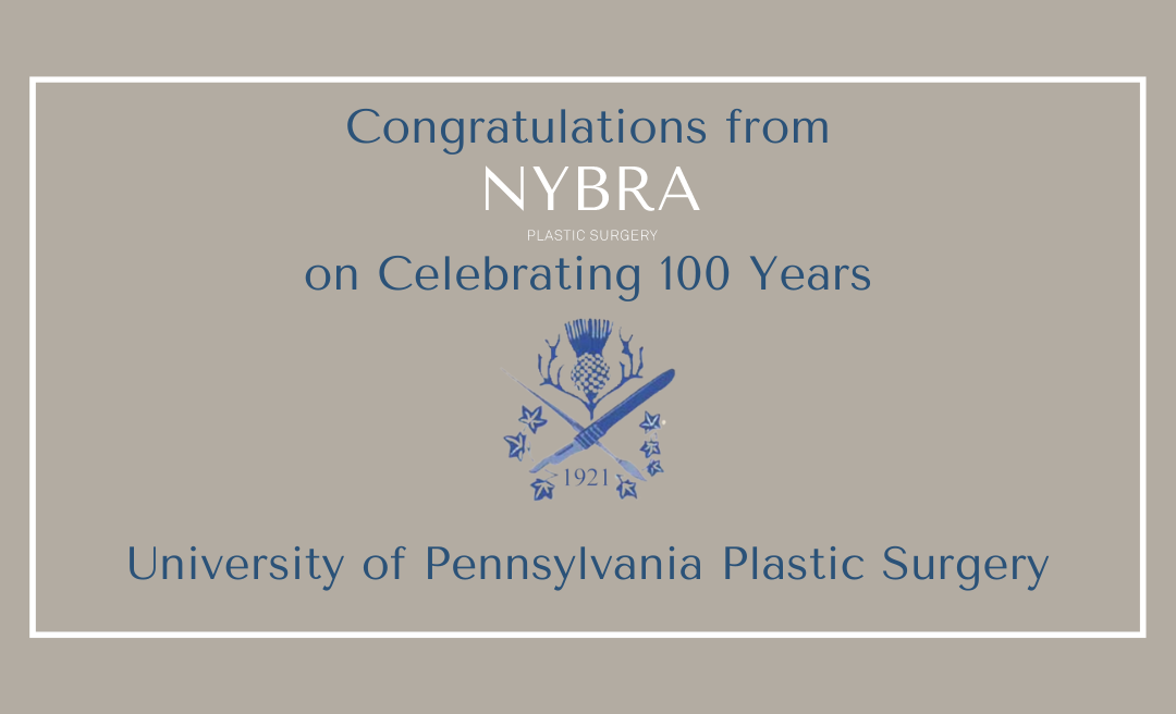 University of Pennsylvania Plastic Surgery Celebrating 100 Years