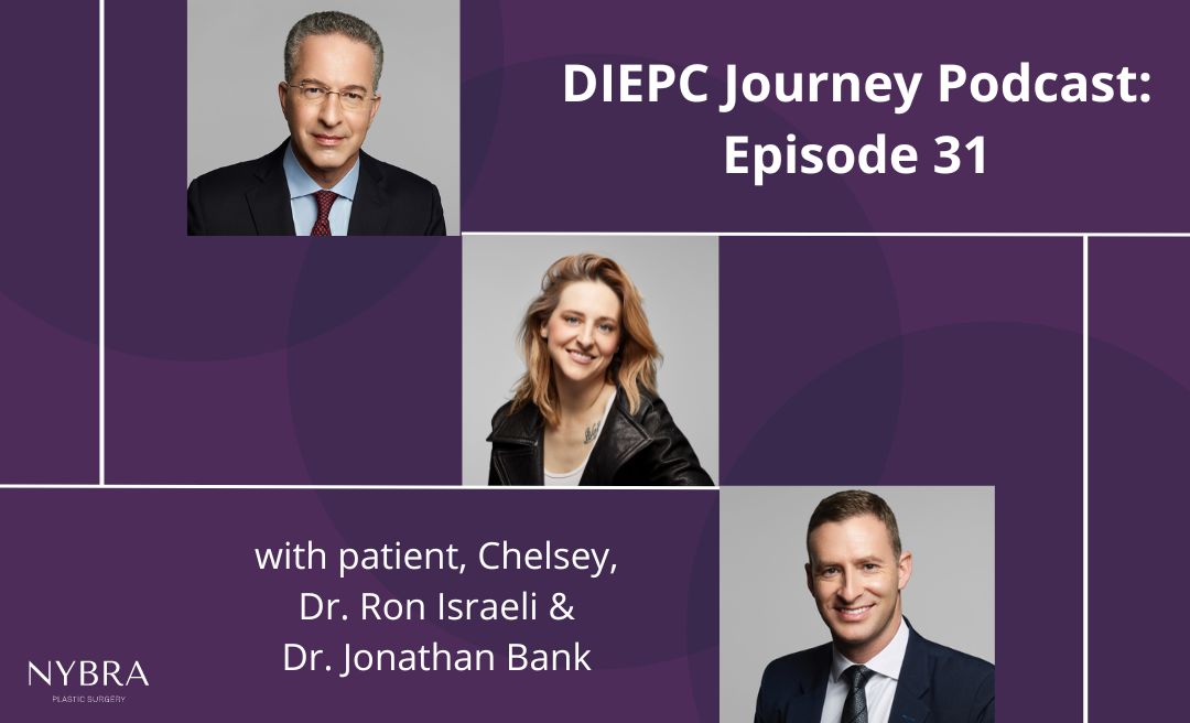 NYBRA Plastic Surgery Drs. Ron Israeli and Jonathan Bank with patient Chelsey on purple background with DIEPC Journey podcast episode 31.
